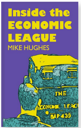 Cover of 'Inside the Economic League' by Mike Hughes